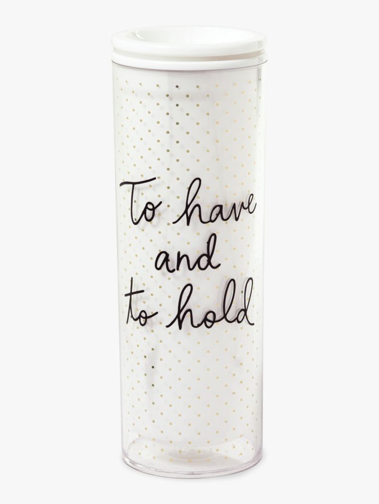 To Have & To Hold Acrylic Thermal Mug, , Product