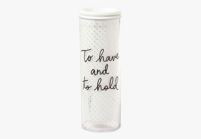 To Have & To Hold Acrylic Thermal Mug, , Product